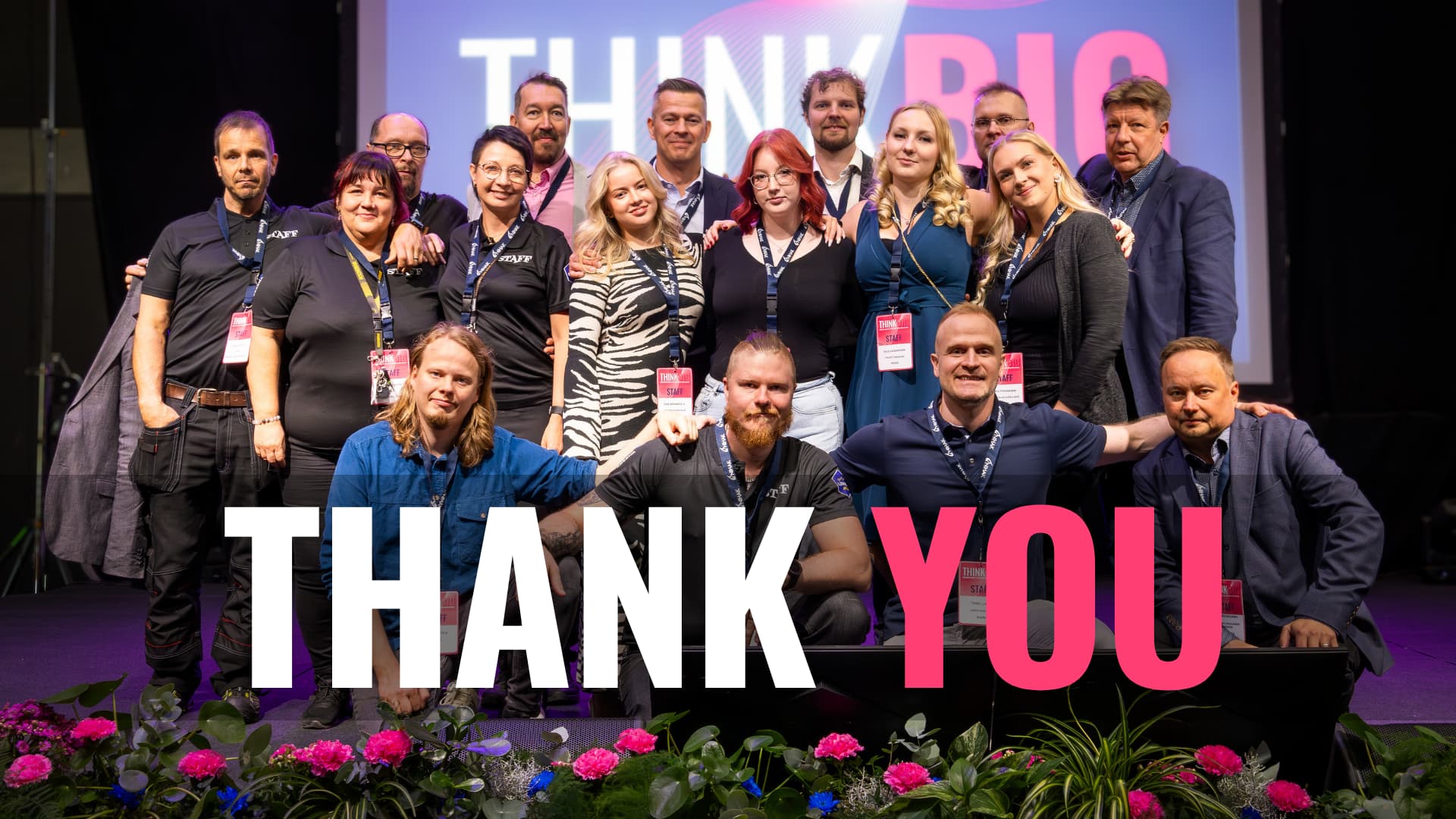 "Think BIG -tapahtuman järjestäjätiimin kiitosbanneri, jossa keskellä lukee THANK YOU.